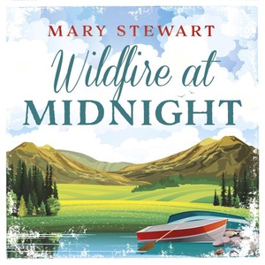 Wildfire at Midnight (lydbok) av Mary Stewart