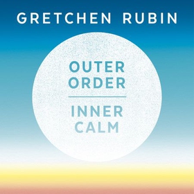 Outer Order Inner Calm