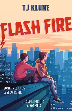 Flash Fire - The sequel to The Extraordinaries series from a New York Times bestselling author (ebok) av T J Klune