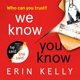 We Know You Know (lydbok) av Erin Kelly
