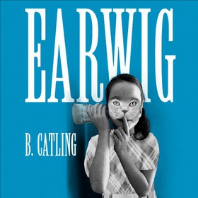 Earwig (lydbok) av Brian Catling