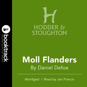 Moll Flanders - BOOKTRACK EDITION (lydbok) av Daniel Defoe