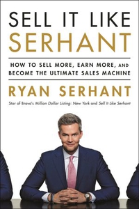 Sell It Like Serhant (ebok) av Ryan Serhant