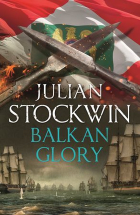 Balkan Glory - Thomas Kydd 23 (ebok) av Julian Stockwin