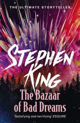The Bazaar of Bad Dreams (ebok) av Stephen Ki