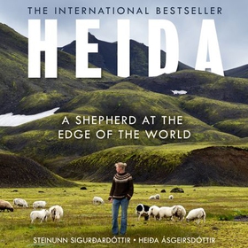 Heida - A Shepherd at the Edge of the World (lydbok) av Steinunn Sigur.ardóttir