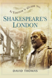 A Visitor's Guide to Shakespeare's London (e-bo
