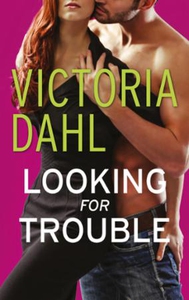 Looking for Trouble (ebok) av Victoria Dahl