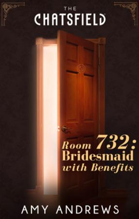 Room 732: Bridesmaid with Benefits (ebok) av 