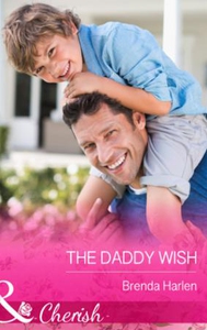 The Daddy Wish (ebok) av Brenda Harlen