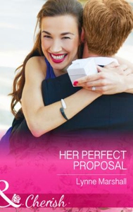 Her Perfect Proposal (ebok) av Lynne Marshall