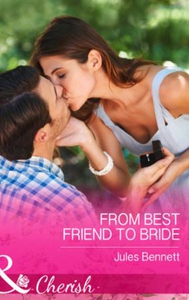 From Best Friend to Bride (ebok) av Jules Ben