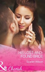 His Lost-And-Found Bride (ebok) av Scarlet Wi