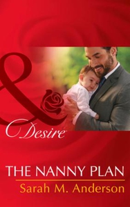 The Nanny Plan (ebok) av Sarah M. Anderson