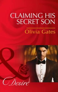 Claiming His Secret Son (ebok) av Olivia Gate