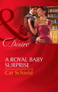 A Royal Baby Surprise (ebok) av Cat Schield
