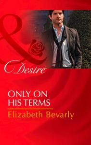 Only on His Terms (ebok) av Elizabeth Bevarly