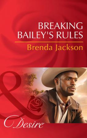 Breaking Bailey's Rules (ebok) av Brenda Jack