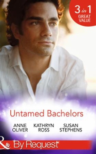 Untamed Bachelors (ebok) av Anne Oliver, Kath