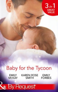 Baby for the Tycoon (ebok) av Emily McKay, Ka