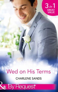 Wed on His Terms (ebok) av Charlene Sands