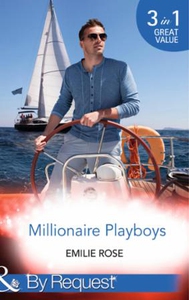 Millionaire Playboys (ebok) av Emilie Rose