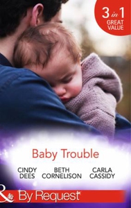Baby Trouble (ebok) av Cindy Dees, Beth Corne