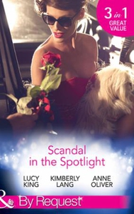 Scandal In The Spotlight (ebok) av Lucy King,