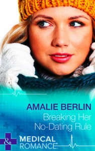 Breaking Her No-Dating Rule (ebok) av Amalie