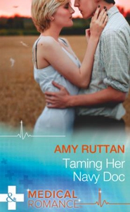 Taming Her Navy Doc (ebok) av Amy Ruttan
