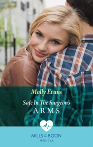 Safe In The Surgeon's Arms (ebok) av Molly Ev
