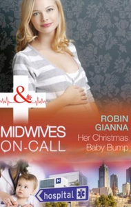 Her Christmas Baby Bump (ebok) av Robin Giann