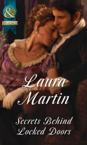 Secrets Behind Locked Doors (ebok) av Laura M