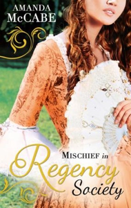 Mischief in Regency Society (ebok) av Amanda