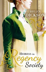 Heiress in Regency Society (ebok) av Helen Di