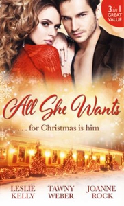 All She Wants... (ebok) av Leslie Kelly, Tawn