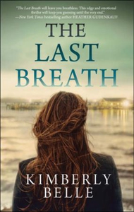 The Last Breath (ebok) av Kimberly Belle