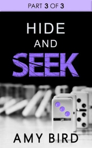 Hide And Seek (Part 3) (ebok) av Amy Bird