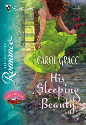 His Sleeping Beauty (ebok) av Carol Grace