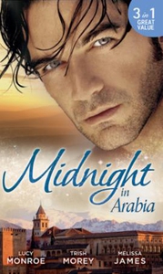 Midnight in Arabia (ebok) av Lucy Monroe, Tri