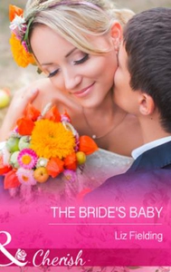 The Bride's Baby (ebok) av Liz Fielding