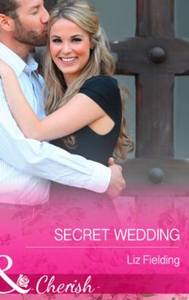 Secret Wedding (ebok) av Liz Fielding