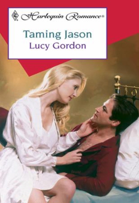 Taming Jason (ebok) av Lucy Gordon