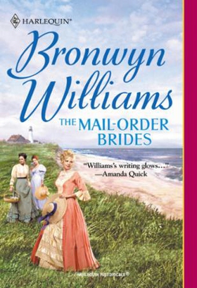 The Mail-Order Brides (ebok) av Bronwyn Willi
