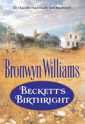 Beckett's Birthright (ebok) av Bronwyn Willia