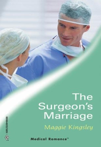 The Surgeon's Marriage (ebok) av Maggie Kings
