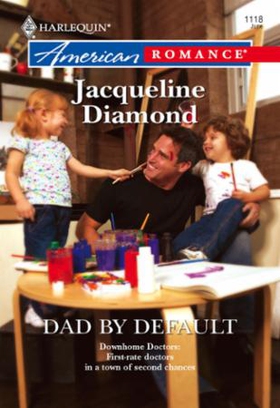 Dad by Default (ebok) av Jacqueline Diamond