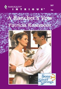 A Rancher's Vow (ebok) av Patricia Rosemoor
