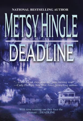 Deadline (ebok) av Metsy Hingle