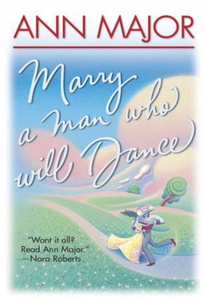 Marry A Man Who Will Dance (ebok) av Ann Majo